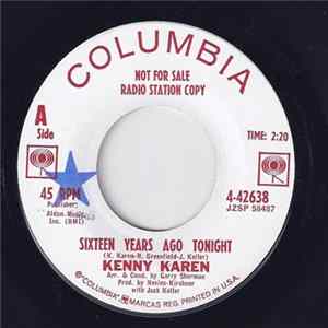 Kenny Karen - Sixteen Years Ago Tonight Mp3