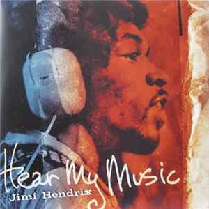 Jimi Hendrix - Hear My Music Mp3