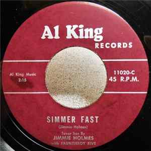 Jimmie Holmes With Fauntleroy Five / Love Lords With Fauntleroy Five - Simmer Fast / Burning Love Mp3
