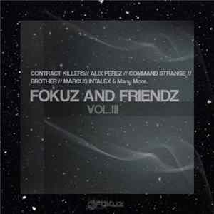 Various - Fokuz & Friendz Vol.III Mp3