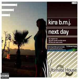 Kira B.M.J. - Next Day Mp3