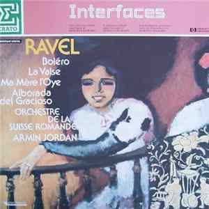 Ravel - Orchestre De La Suisse Romande, Armin Jordan - Boléro, La Valse, Ma Mère L'Oye, Alborado Del Gracioso Mp3