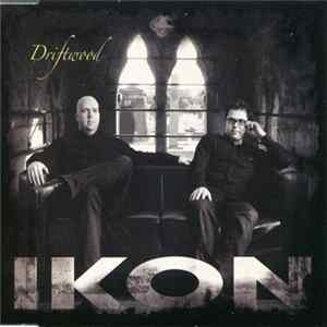 Ikon - Driftwood Mp3