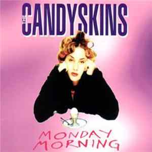 The Candyskins - Monday Morning Mp3