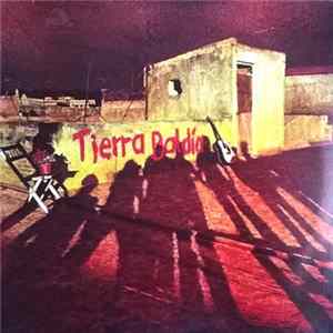 Tierra Baldía - Tierra Baldia Mp3