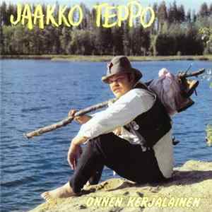 Jaakko Teppo - Onnen Kerjäläinen Mp3