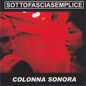Sotto Fascia Semplice - Colonna Sonora Mp3