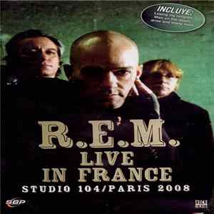 R.E.M. - Live In France Mp3