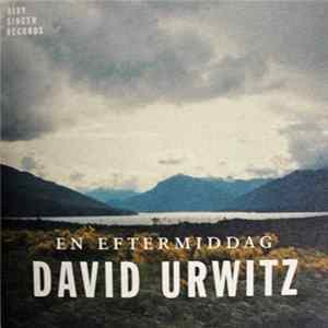 David Urwitz - En Eftermiddag Mp3
