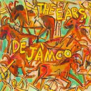 The Ears - Dé Jàmoo Mp3