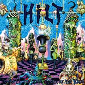 Hilt - Journey To The Center Of The Bowl Mp3