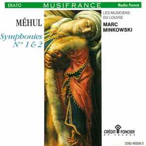 Méhul – Les Musiciens Du Louvre, Marc Minkowski - Symphonies Nos. 1 & 2 Mp3