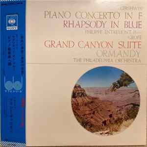 George Gershwin, Ferde Grofé, Philippe Entremont, Eugene Ormandy, The Philadelphia Orchestra - Gershwin - Grofé Mp3