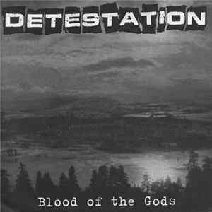 Detestation - Blood Of The Gods Mp3