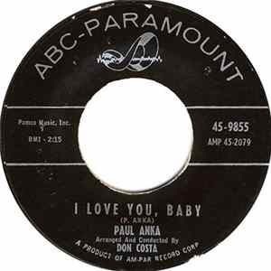 Paul Anka - I Love You, Baby / Tell Me That You Love Me Mp3