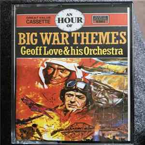 Geoff Love & His Orchestra - Big War Themes Mp3
