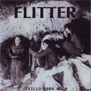 Flitter - Txillo Para Nada Mp3
