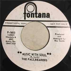 The Pallbearers - Music With Soul / Love Is A Many - Splendored Thing Mp3