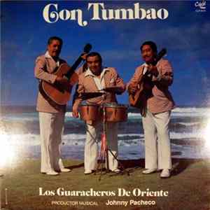 Los Guaracheros De Oriente - Con Tumbao Mp3