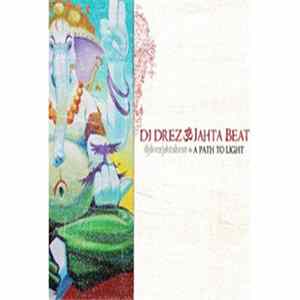 DJ Drez - Jahta Beat: A Path To Light Mp3