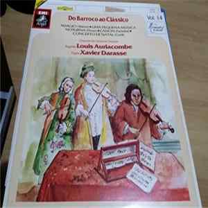 Louis Auriacombe, Orchestre De Chambre De Toulouse, Albinoni, Corelli, Pachelbel, Mozart - Do Barroco Ao Clássico Mp3