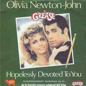 Olivia Newton-John - Hopelessly Devoted To You Mp3