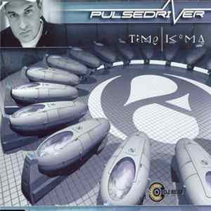 Pulsedriver - Time / Koma Mp3