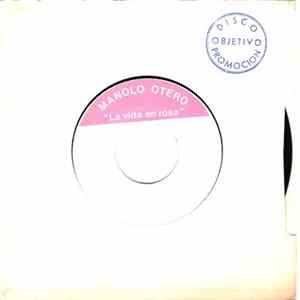 Manolo Otero - La Vida En Rosa Mp3