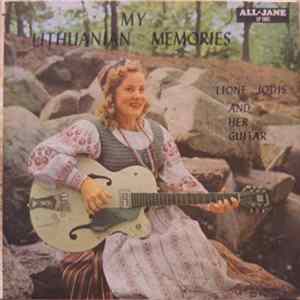 Lione Jodis - My Lithuanian Memories Mp3