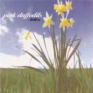 Pink Daffodils - Listless Mp3