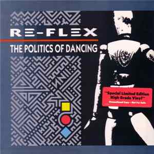 Re-Flex - The Politics Of Dancing Mp3