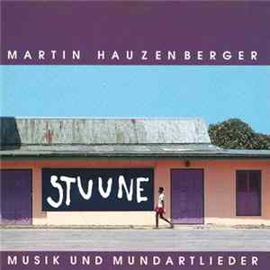 Martin Hauzenberger - Stuune Mp3