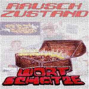 Rauschzustand - Wortschätze Mp3