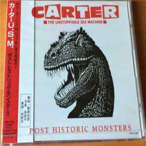 Carter The Unstoppable Sex Machine - Post Historic Monsters Mp3