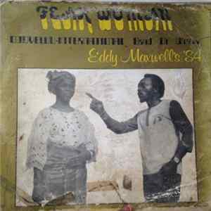 Odoyewu International Band Of Ghana - Fear Woman Eddy Maxwell's '84 Mp3