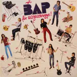 BAP - Für Usszeschnigge! Mp3