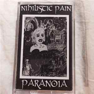 Nihilistic Pain - Paranoia Mp3