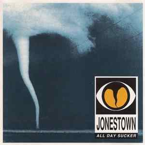 Jonestown - All Day Sucker Mp3