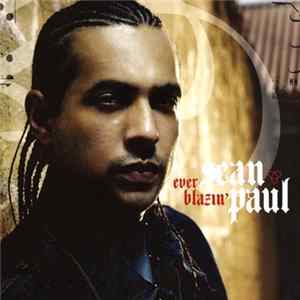 Sean Paul - Ever Blazin' Mp3