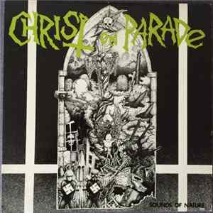 Christ On Parade - Sounds Of Nature Mp3
