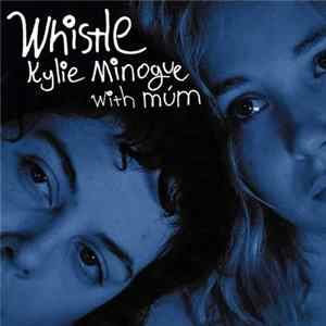 Kylie Minogue feat. múm - Whistle Mp3