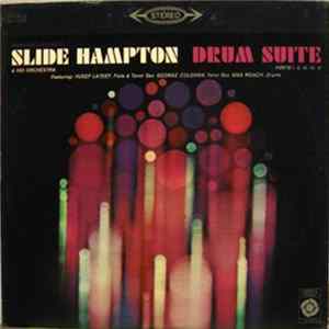 Slide Hampton & His Orchestra - Drum Suite (Parts I, II, III, IV, V) Mp3