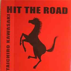 Taichiro Kawasaki - Hit The Road Mp3