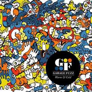 Garage Fuzz - Warm & Cold Mp3