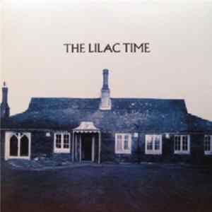 The Lilac Time - The Lilac Time Mp3