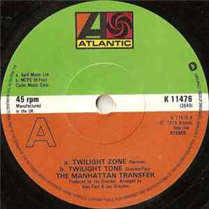The Manhattan Transfer - Twilight Zone Mp3