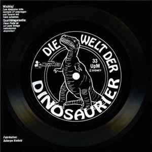 Unknown Artist - Die Welt Der Dinosaurier Mp3