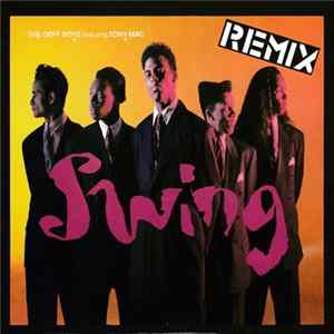The Deff Boyz Featuring Tony Mac - Swing (Remix) Mp3
