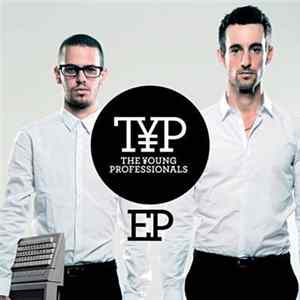 The ¥oung Professionals - T¥P EP Mp3
