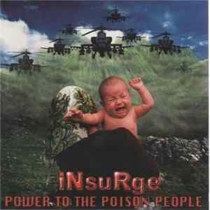 Insurge - Power To The Poison People Mp3